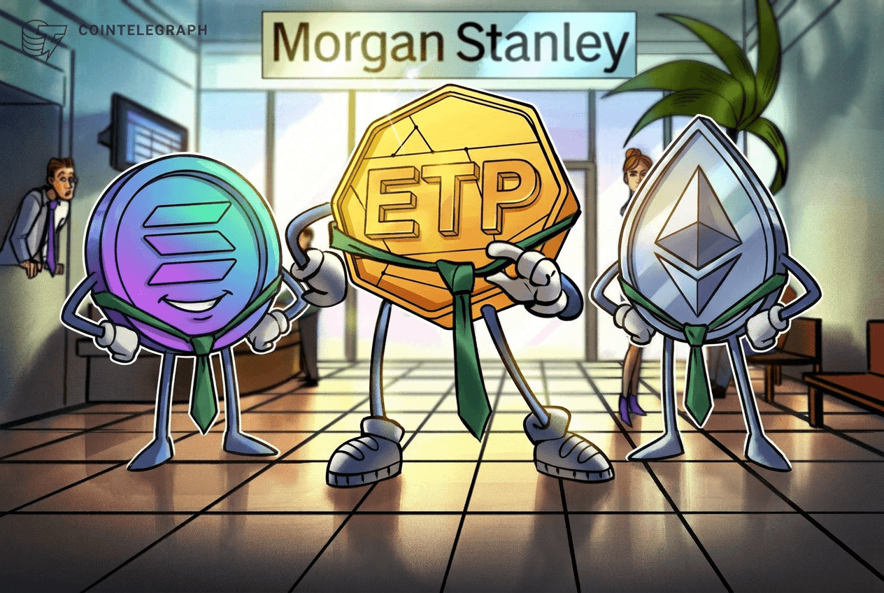 Morgan Stanley amplía su línea de criptomonedas con ETPs de Ether y Solana