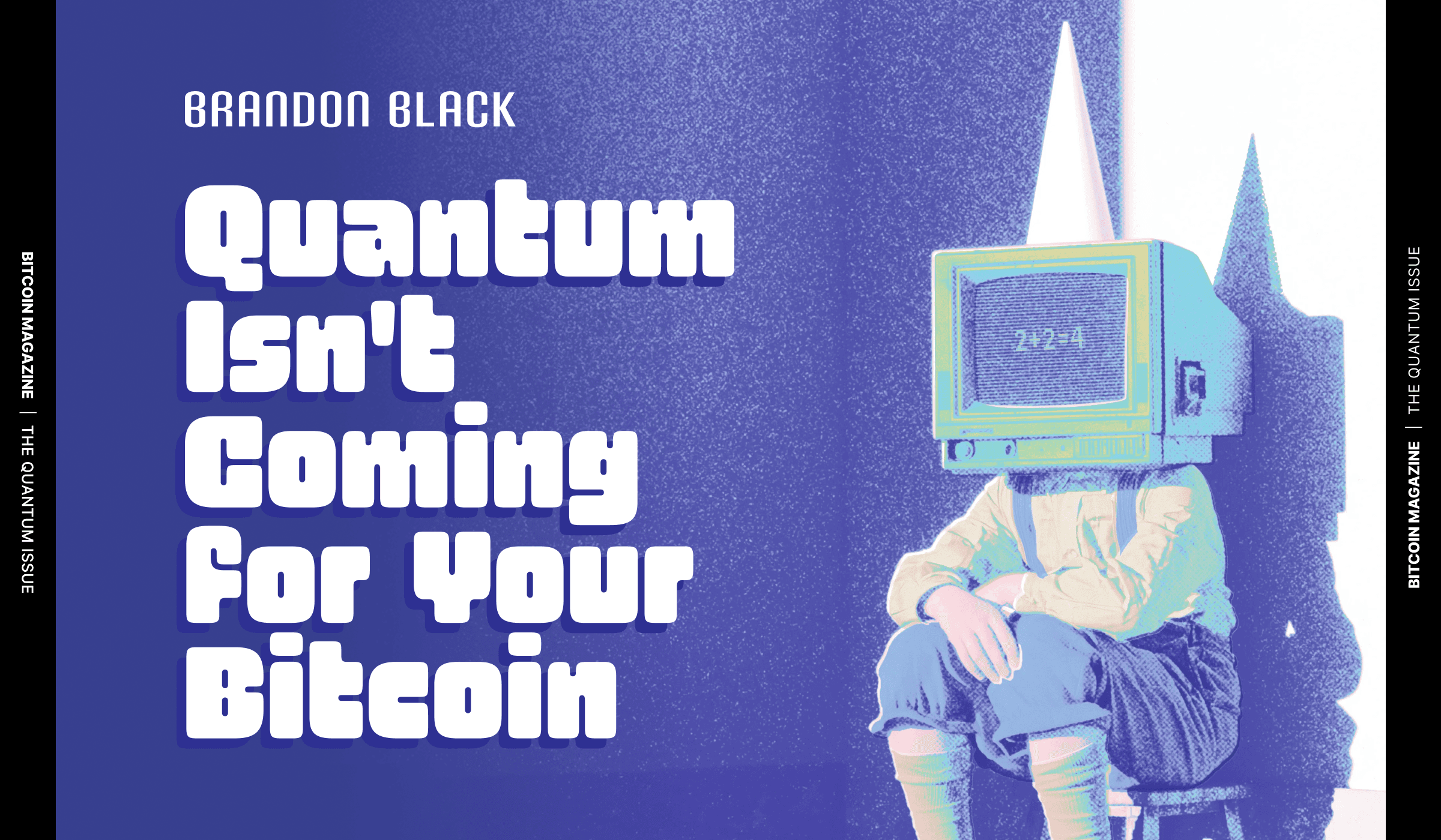 El Problema Cuántico: La Cuántica No Viene A Por Tu Bitcoin